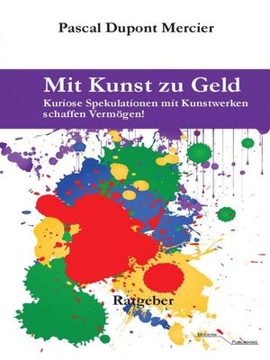 cover image of Mit Kunst zu Geld